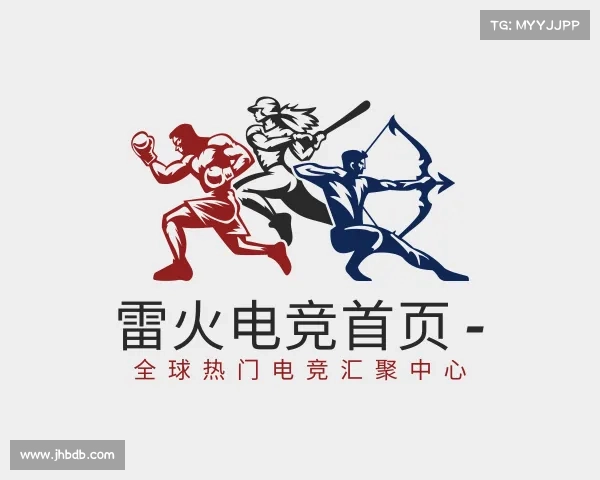 最新雷火电竞首页 - 全球热门电竞汇聚中心